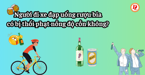 Uống rượu khi đi xe đạp có bị phạt không?